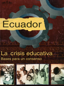 PORTADA ECUADOR - LA CRISIS EDUCATIVA BASES PARA UN CONCENSO