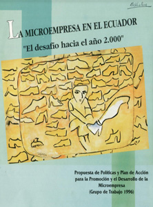 PORTADA LA MICROEMPRESA EN EL ECUADOR EL DESAFIO HACIA EL AÑO 2000